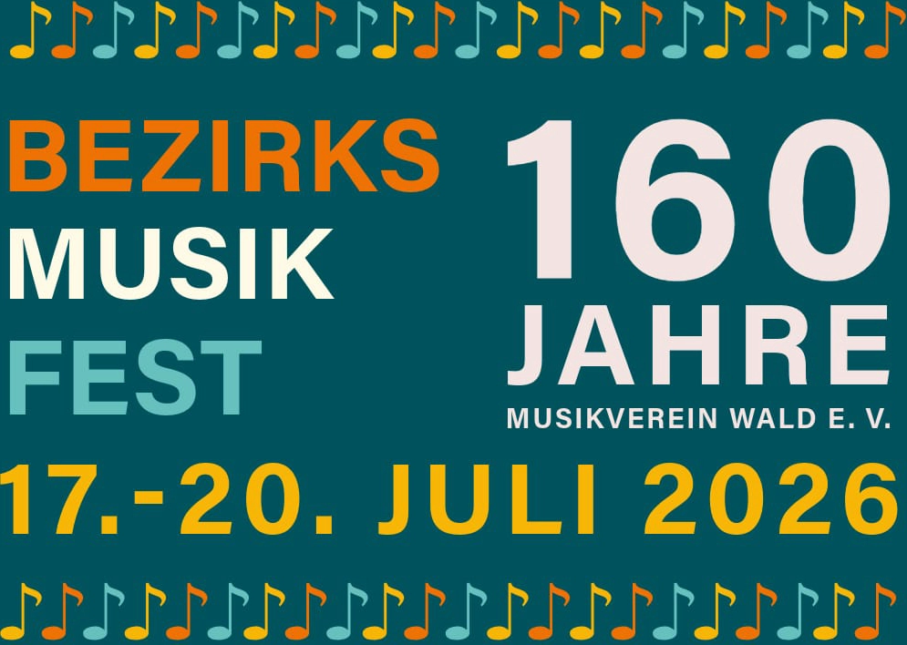 Bezirksmusikfest 2026 in Wald